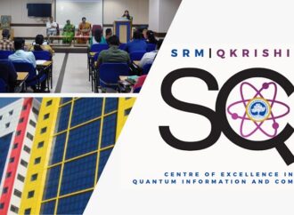 SRM Qkrishi Quantum Centre of Excellence to Focus on Teaching and Research to help India Lead in Quantum