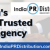 Press Releases by India PR Distribution Generate More Customers for Your Startup